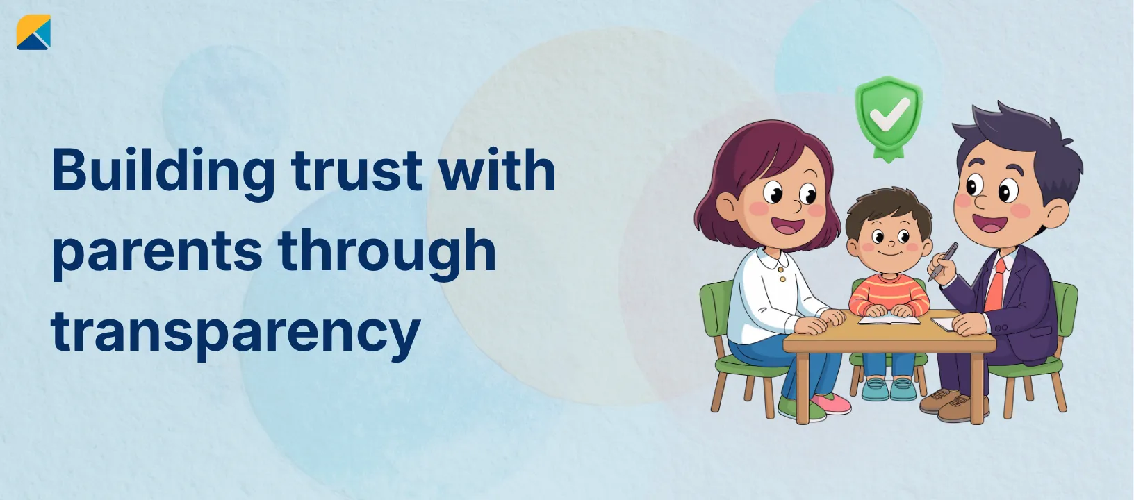 Building trust with parents through transparent communication