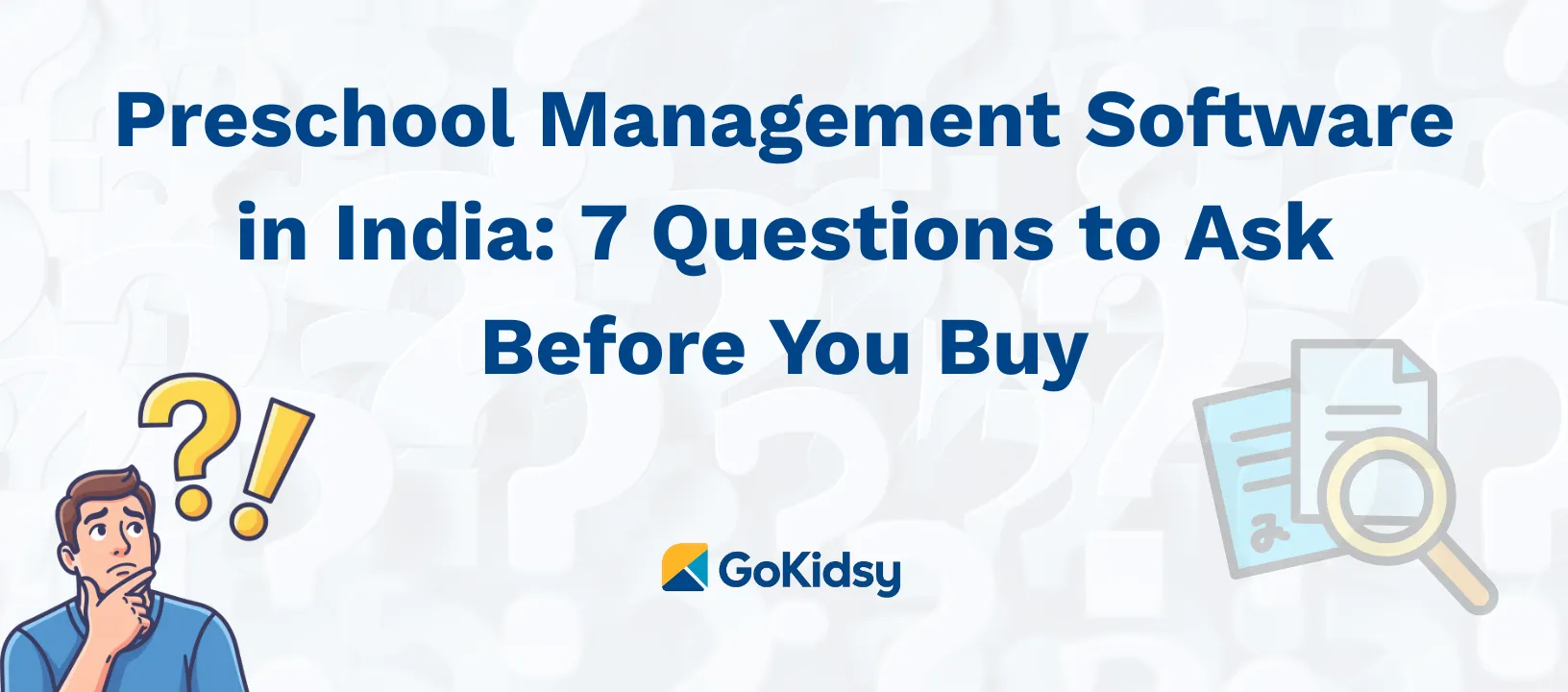Guide to choosing preschool management software in India