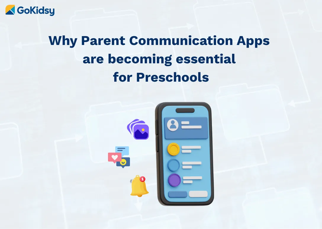 Why Parent Communication Apps Are Becoming Essential for Preschools